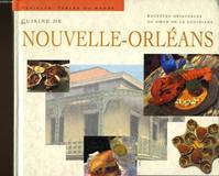 Cuisine de Nouvelle-Orléans, recettes originales du coeur de la Louisiane