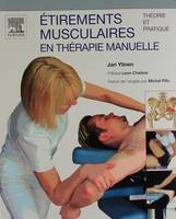Étirements musculaires en thérapie manuelle, Théorie et pratique
