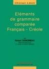 Eléments de grammaire comparée Français-créole