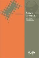 Aristote : rationalités, Cahiers de l'ERIAC, n° 1 – Rencontres philosophiques