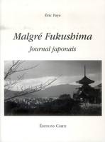 Malgré Fukushima, Journal japonais