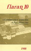 La croissance agricole du Haut Moyen Âge, Chronologie, modalités, géographie