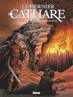 Le Dernier Cathare - Tome 04, L'église de Satan