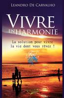 Vivre en harmonie