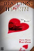 2, Dia Linn - II - Le Livre d'Eileen (partie 2 : As baile)