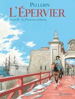 L'Épervier T10, La Princesse indienne