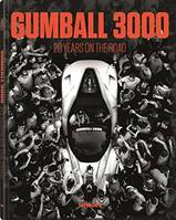 Gumball 3000 - 20 years on the Road (Small Edition) /anglais