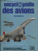 Encyclopédie des avions, 1000 appareils civils et militaires, des pionniers aux fusées interplanétaires