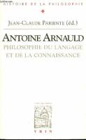 Antoine Arnauld, Philosophie du langage et de la connaissance