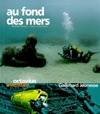 Au fond des mers