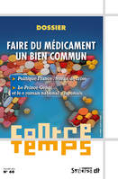 ContreTemps n°60, Faire du médicament un bien commun