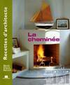 La cheminée