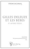 Gilles Deleuze et les bébés