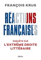 Documents (H. C.) Réactions françaises, Enquête sur lextrême droite littéraire