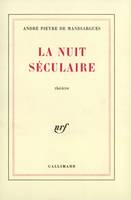 La Nuit séculaire