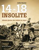 14-18 insolite, Albums-photos des soldats au repos