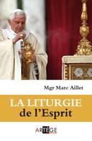 La liturgie de l'Esprit