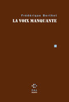 La Voix manquante