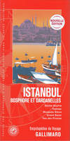 Istanbul, Bosphore et Dardanelles