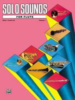 Solo Sounds for Flute, Volume I, Levels 3-5