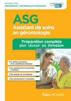 Assistant de soins en gérontologie (ASG) - Préparation complète pour réussir sa formation, Diplôme d'État Aide-soignant / Aide médico-psychologique