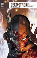 1, Deathstroke Rebirth  - Tome 1