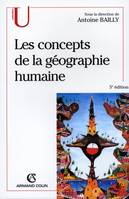 Les concepts de la géographie humaine - 5e éd.