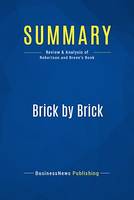 Summary: Brick by Brick, Review and Analysis of Robertson and Breen's Book