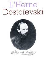 Cahier de L'Herne n° 24 : Dostoïevski
