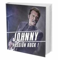 Johnny, Passion rock !