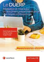 Rédiger le DUERP de votre entreprise, Réalisation et mise à jour du document unique d'évaluation des risques professionnels