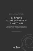 Empirisme transcendantal et subjectivité, La notion de sujet dans les monographies de Deleuze sur Hume, Kant, Nietzsche et Bergson