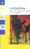 Indochine, 1946-1954, de la paix manquée à la 