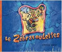 Le Zébraroulettes