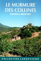 Le murmure des collines