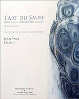 L'art du saule, Pour un anthropocène éclairé