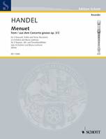 No. 44, Menuet from op. 3/2, aus dem Concerto grosso op. 3/2. No. 44. 4 recorders (SSAT) or 4 violins and basso continuo (bass recorder or cello). Partition et parties.