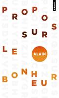 Points Essais Propos sur le bonheur, Edition collector