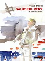 Saint-Exupéry, le dernier vol, le dernier vol