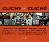 CLICHY SANS CLICHE, propositions pour un autre regard sur la banlieue