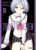 10, TRINITY SEVEN T10