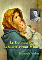 Le cardinal Pie et la Sainte Vierge Marie - L157