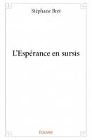 L'Espérance en sursis