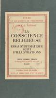 La conscience religieuse, Essai systématique suivi d'illustrations