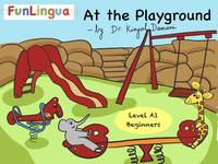 Funlingua, At the playground