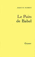 Livre de lectures, 4, Le puits de Babel