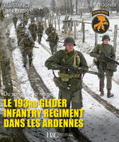 Le 193rd Glider Infantry regiment dans les Ardennes, Du sang sur la neige