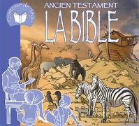 La Bible - Ancien Testament