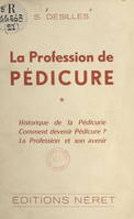 La profession de pédicure