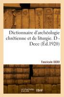 Dictionnaire d'archéologie chrétienne et de liturgie. Fascicule XXXV